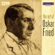 The Art of Oskar Fried (12CD)
