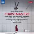 Christmas Eve : Weigle / Frankfurt Opera, Vasiliev, Muzychenko, Shkoza, Tikhomirov, etc (2021-22 Stereo)(2CD)