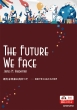 VȖɌā[pōl鎄̐E The Future We Face