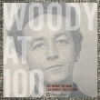 Woody At 100: Centennial Collection