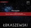 Nocturnes: Marcin Tadeusz Lukaszewski(P)