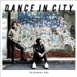 DANCE IN CITY `for groovers only` y񐶎YՁz(+CD)