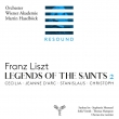 Legends Of The Saints Vol.2: Haselbock / Wiener Akademie O Sunhae Im Houtzeel Vinnik Hampson