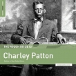 Rough Guide To Charley Patton: Father Of The Delta Blues (AՍdl/AiOR[h)
