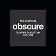 Complete Obscure Records Collection 1975-1978 (10CD)