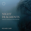 Night Fragments: American Contemporary Music Ensemble
