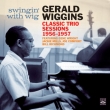 Swingin' With Wig: Classic Trio Sessions 1956-1957