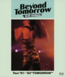 Beyond Tomorrow Tour ' 91`' 92 hTOMORROWh