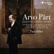 Essential Choral Works : Paul Hillier / Theatre of Voices, Pro Arte Singers, etc (4CD)