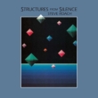 Structures From Silence: 40th Anniversary Remastered 3cd Edition
