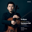 Cello Concerto -Centaurus Unit, 4 Little Dream Songs, Velvet Waltz : Dai Miyata(Vc)Keitaro Harada / Tokyo Symphony Orchestra, Julien Gernay(P)