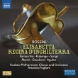 Elisabetta Regina d' Inghilterra : Fogliani / Cracow Philharmonic, Farnocchia, Kabongo, Sungu, etc (2021 Stereo)(2CD)