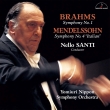 Brahms Symphony No.1, Mendelssohn Symphony No.4 : Nello Santi / Yomiuri Nippon Symphony Orchestra