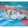 Springtime In You yՁz(+Blu-ray)