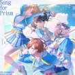 THE IDOLM@STER SHINY COLORS Song for Prism niP̃ni^o /  ymN`Ձz