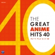 Great Anime Hits 40