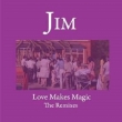 Love Make Magic -The Remixes
