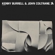 Kenny Burrell & John Coltrane (180OdʔՃR[h/OJC)
