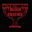 Blood Chalice (10inch)