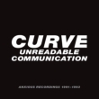 Unreadable Communication -anxious Recordings 1991-1993 4cd Clamshell Box