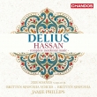 Hassan : Jamie Phillips / Britten Sinfonia & Voices, Zeb Soanes(Narr)