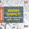 Symphony No.7 : Markus Poschner / Vienna Radio Symphony Orchestra