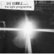 Jah Wobble Presents The Light Programme