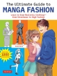 Ultimate Guide To Manga Fashion Learn To Draw Realistic Clothing-from Streetwear To High Fashion