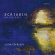 Scriabin An Odyssey: Poprugin(P)