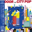 The DOOR into CITY POP -60 radio station-(2CD)