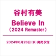 Believe In (2024 Remaster)