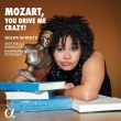 Mozart, You Drive Me Crazy! -Da Ponte Opera Arias : Golda Schultz(S)Antonello Manacorda / Kammerakademie Potsdam