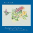 Hummingbird and Four Flowers --Turntable and Harmonium Solo Live--
