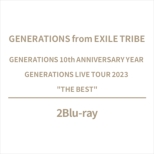Generations 10th Anniversary Year Generations Live Tour 2023 `the Best`
