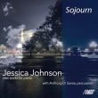 Sojourn-new Works For Piano: Jessica Johnson(P)Di Sanza(Perc)