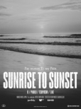 SUNRISE TO SUNSET / From here to somewhere (3Blu-ray)