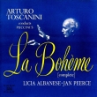 La Boheme : Arturo Toscanini / NBC Symphony Orchestra, Albanese, Peerce, etc (1946 Monaural)(2CD)