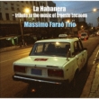 La Habanera -tribute to the music of Ernesto Lecuona
