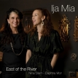 Ija Mia -Music of the Sephardic Diaspora : East of the River