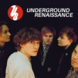 Underground Renaissance