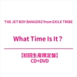 What Time Is ItH y񐶎YՁz(+DVD)