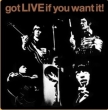 Got Live If You Want It (Vinyl)