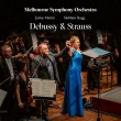 (Orchestral Accompaniment)Debussy Ariettes Oubliees, R.Strauss 4 Letzte Lieder : Siobhan Stagg(S)Jaime Martin / Melbourne Symphony Orchestra (Hybrid)