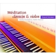 Meditation Clavecin Et Violon: Fabien Roussel(Vn)Ostadalova(Cemb)