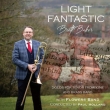 Light Fantastic: Brett Baker(Tb)Flowers Band