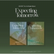 1st Single Album: Expecting Tomorrow (Random Cover)