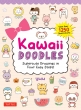 Kawaii Doodles Supercute Drawings In Four Easy Steps