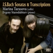 Gamba Sonata.1, 2, 3: Tarasova(Vc)Starodubtsev(P)+transcriptions