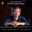 Back Home with the Moon -Piano Works : Peter Jablonski
