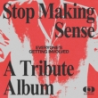 Every One' s Getting Involved: A Tribute To Talking Heads' Stop Making Sense